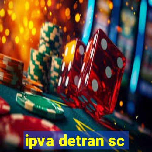 ipva detran sc